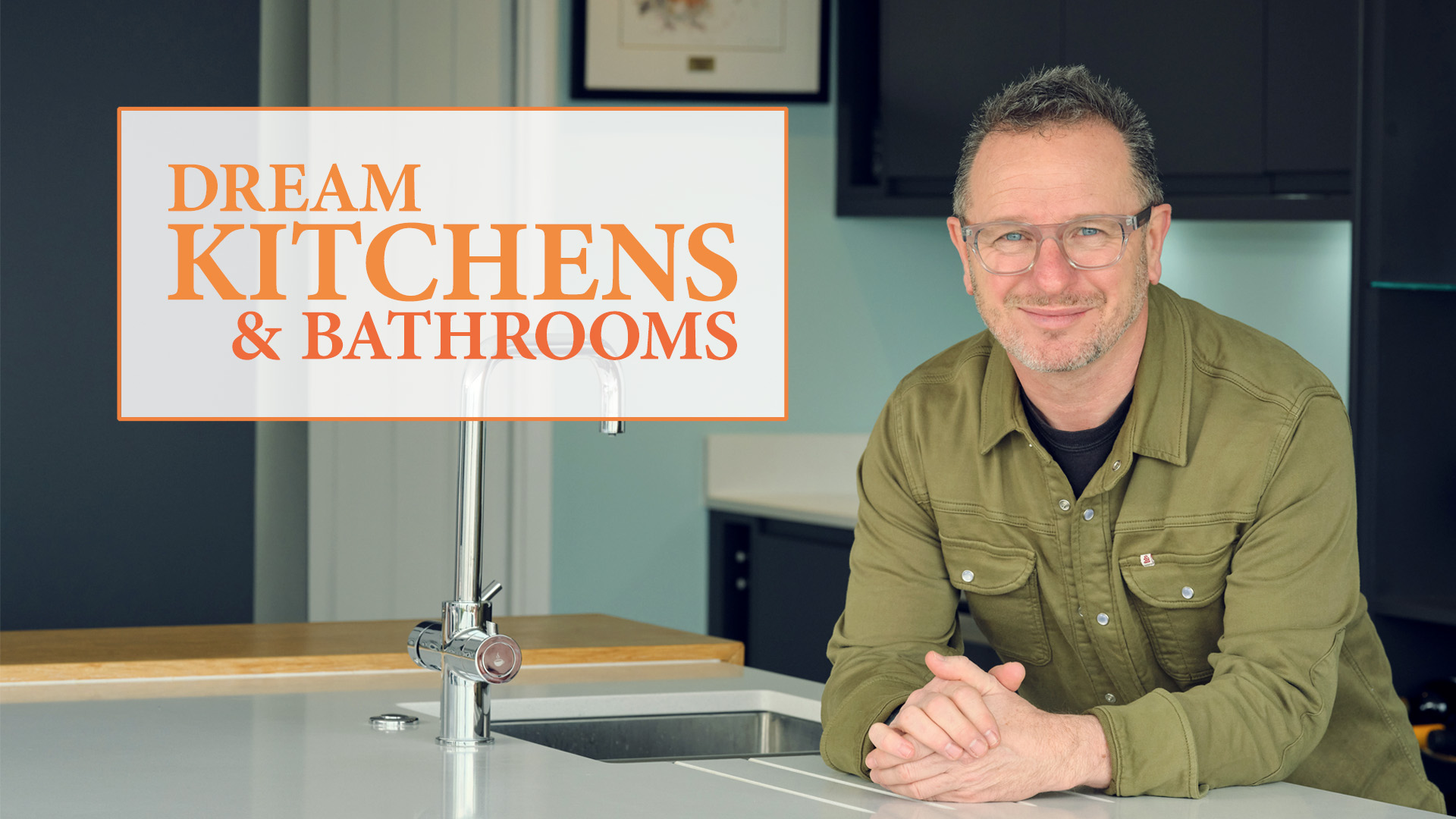 Dream Kitchens & Bathrooms